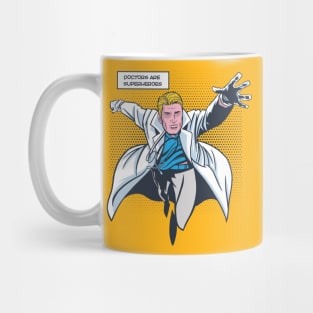 Doctors are Superheros Mug